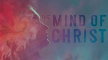 The Mind of Christ